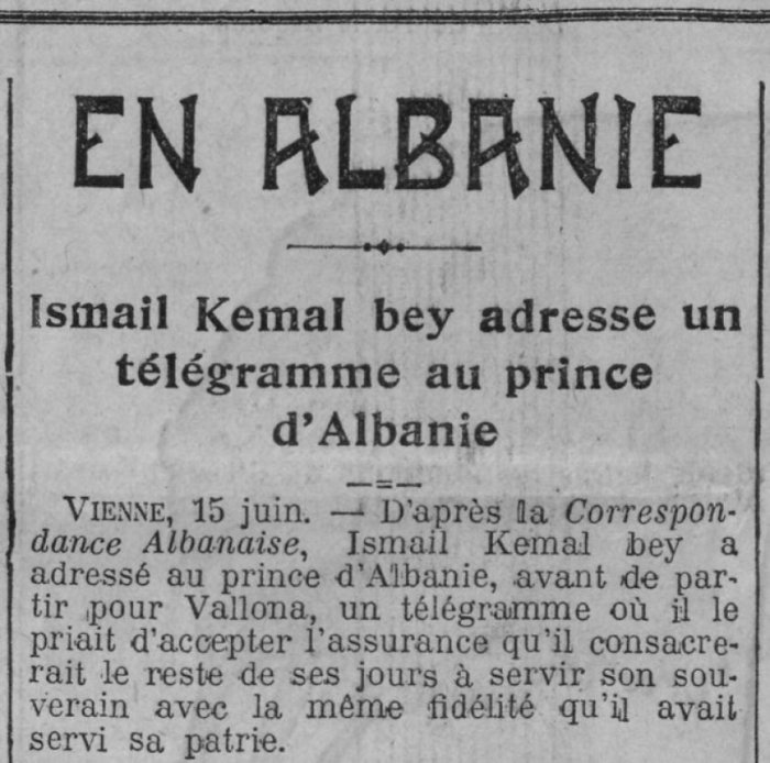 Le Radical, 1914 / Ismail Qemali, princ Vidit : “Do t’ju shërbej me të njëjtën besnikëri që i kam shërbyer vendit tim”