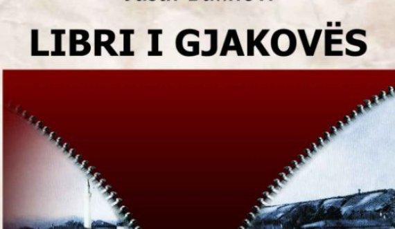 'Libri i Gjakovës' mbështetet mbi fakte historike